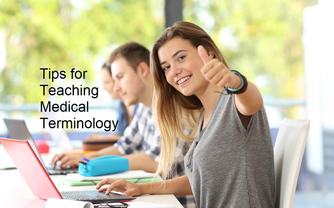 Tips for Teaching Medical Terminology